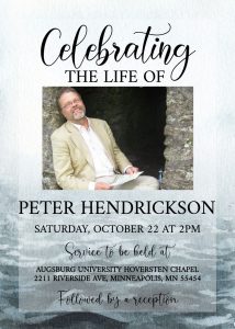 Peter Hendrickson in a suit smiles at the camera sitting between stone pillars text reads Celebrating the life of Peter Henndrickson Saturday October 22 at 2 pm 